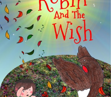 The Robin And The Wish Book Cover