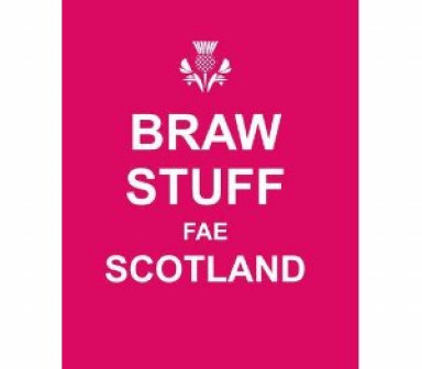 Braw Stuff Fae Scotland