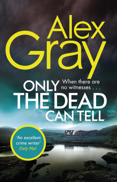 Only the Dead Can Tell  Alex Gra Book Cover