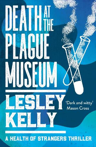 Death at the plague museum